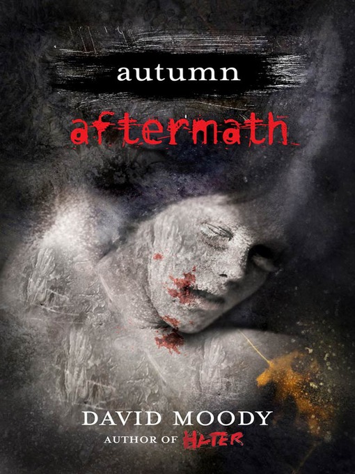 Title details for Aftermath by David Moody - Available